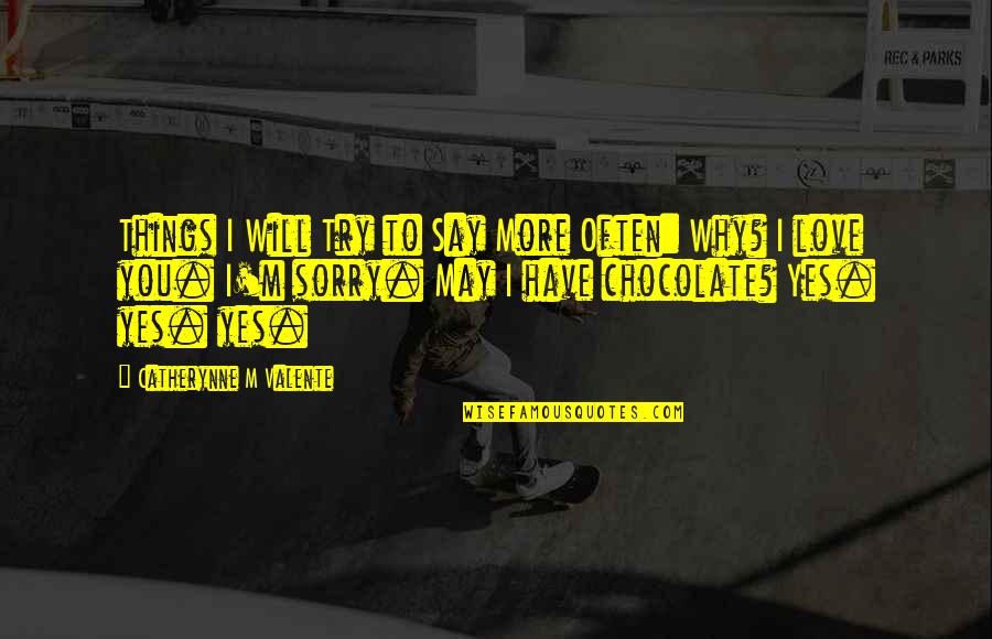 Making A Grand Entrance Quotes By Catherynne M Valente: Things I Will Try to Say More Often: Making A Grand Entrance Quotes By Catherynne M Valente: Things I Will Try to Say More Often: