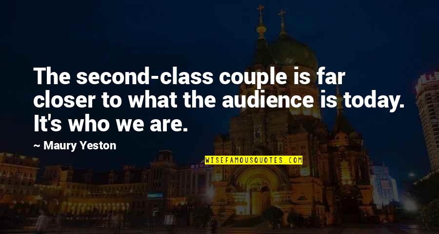 Making Christmas Memories Quotes By Maury Yeston: The second-class couple is far closer to what Making Christmas Memories Quotes By Maury Yeston: The second-class couple is far closer to what