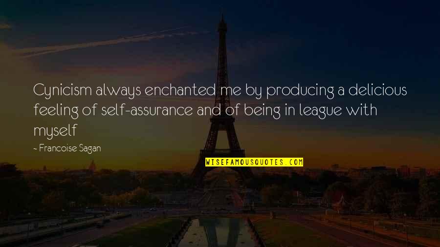 Making Life Happen Quotes By Francoise Sagan: Cynicism always enchanted me by producing a delicious Making Life Happen Quotes By Francoise Sagan: Cynicism always enchanted me by producing a delicious