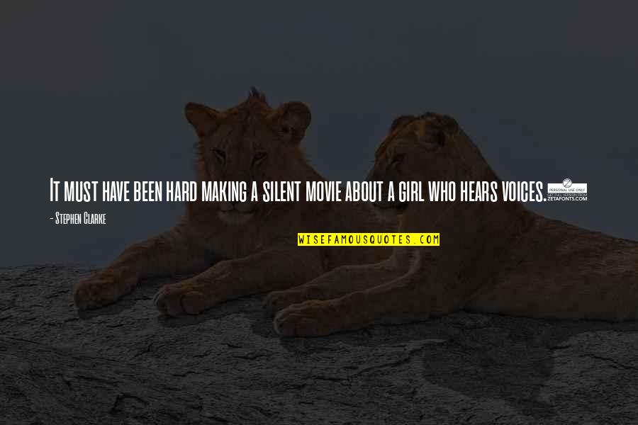 Making Movie Quotes By Stephen Clarke: It must have been hard making a silent