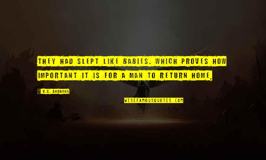 Makoko Slum Quotes By V.C. Andrews: They had slept like babies. Which proves how Makoko Slum Quotes By V.C. Andrews: They had slept like babies. Which proves how