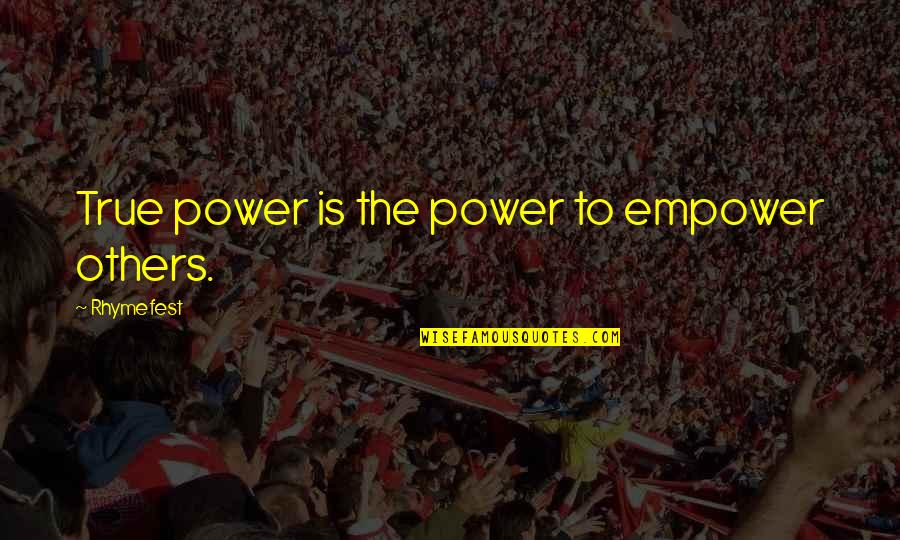 Maksimovic Dragan Quotes By Rhymefest: True power is the power to empower others. Maksimovic Dragan Quotes By Rhymefest: True power is the power to empower others.