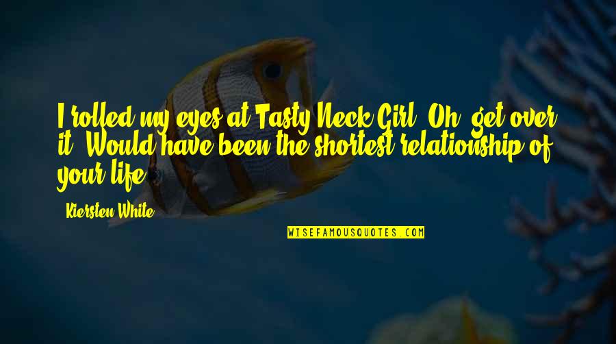Makulit Na Bata Quotes By Kiersten White: I rolled my eyes at Tasty Neck Girl. Makulit Na Bata Quotes By Kiersten White: I rolled my eyes at Tasty Neck Girl.