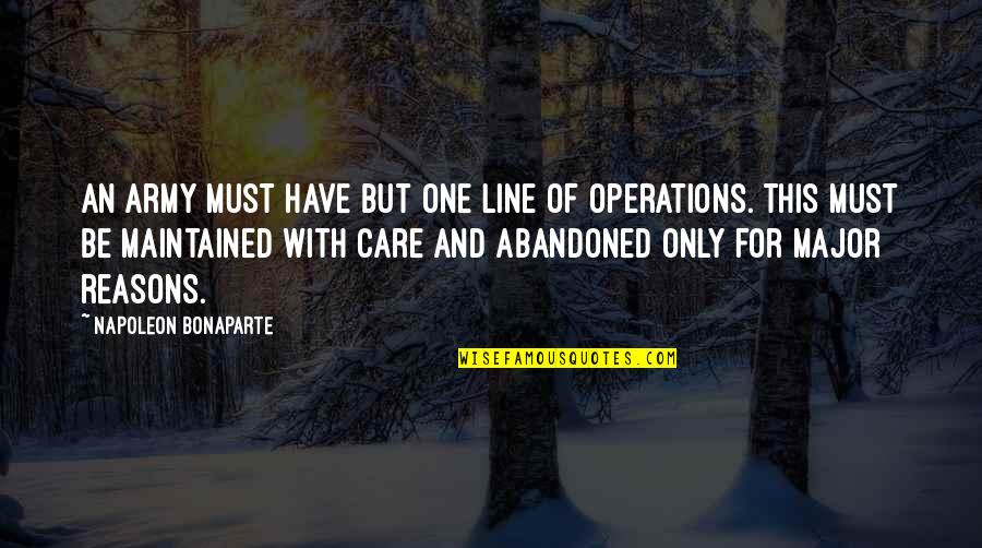 Makyrelle Quotes By Napoleon Bonaparte: An army must have but one line of Makyrelle Quotes By Napoleon Bonaparte: An army must have but one line of
