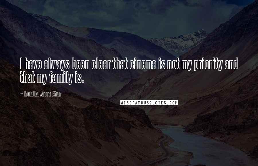 Malaika Arora Khan quotes: I have always been clear that cinema is not my priority and that my family is. Malaika Arora Khan quotes: I have always been clear that cinema is not my priority and that my family is.