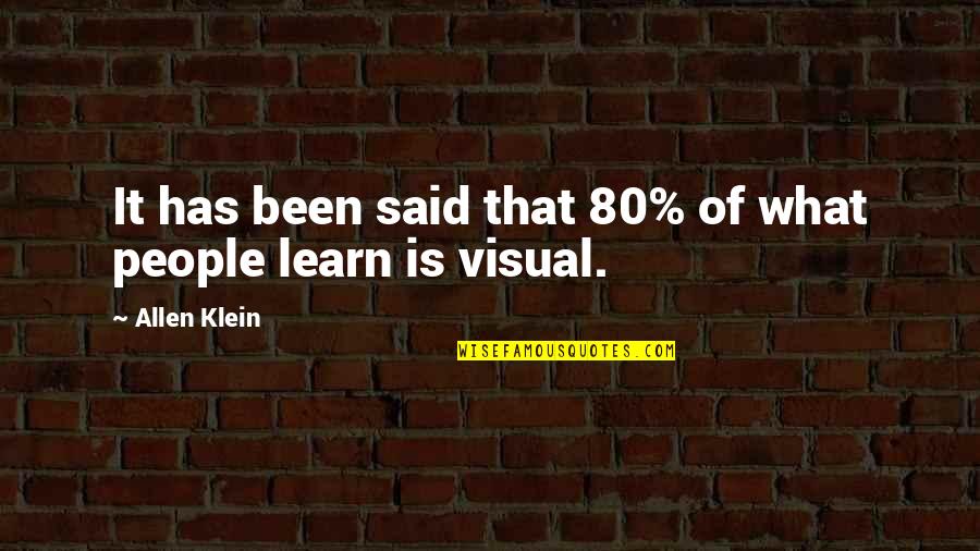 Malam Minggu Miko Quotes By Allen Klein: It has been said that 80% of what