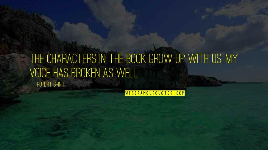 Malamig Ang Pasko Quotes By Rupert Grint: The characters in the book grow up with