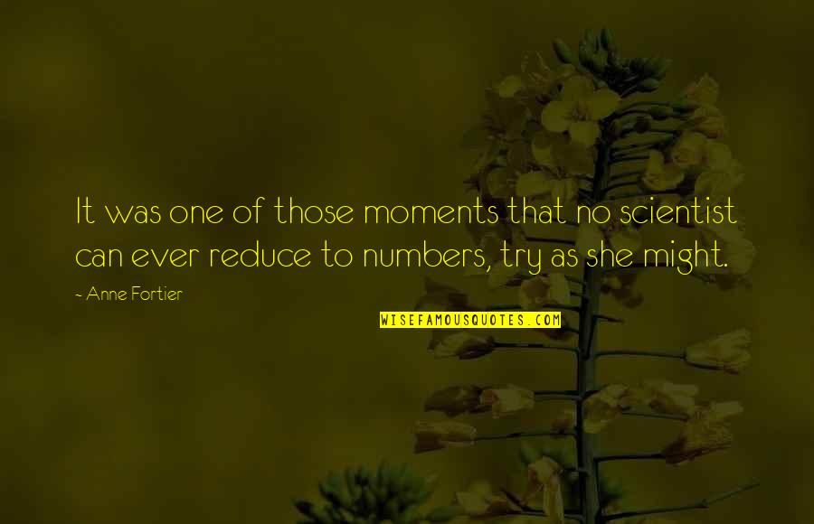 Malaskitchen Quotes By Anne Fortier: It was one of those moments that no Malaskitchen Quotes By Anne Fortier: It was one of those moments that no