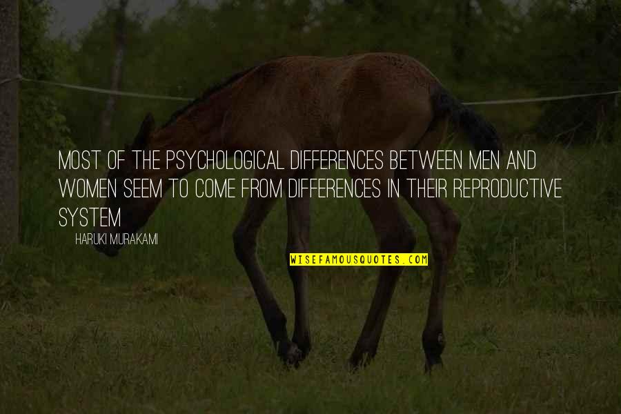 Maldhari Quotes By Haruki Murakami: Most of the psychological differences between men and