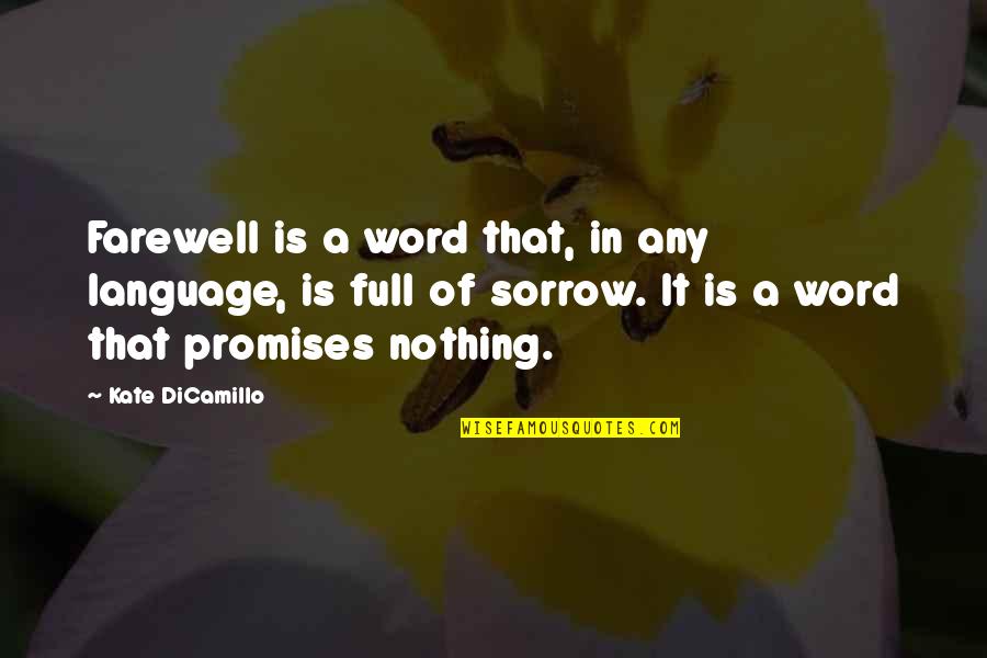 Maldito Quotes By Kate DiCamillo: Farewell is a word that, in any language,