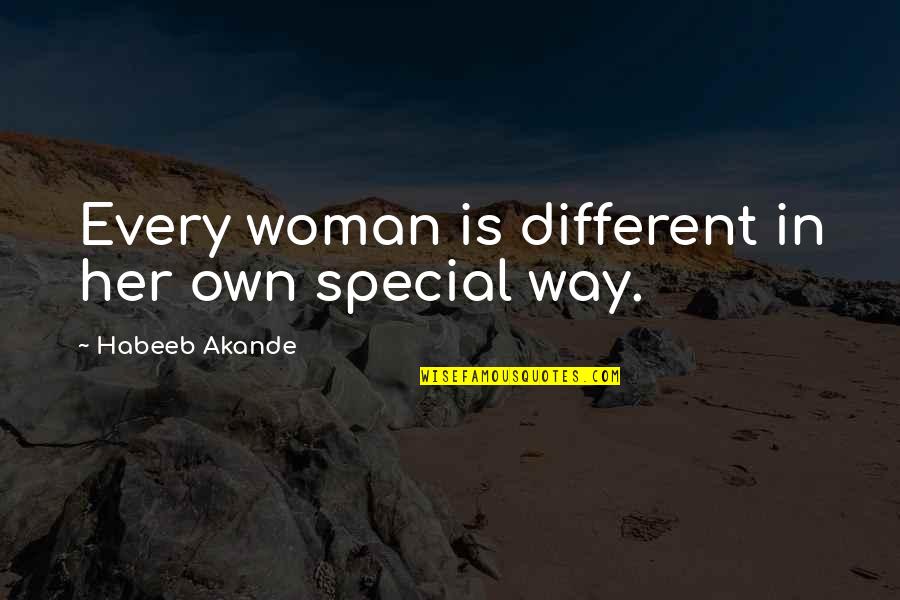 Male Love Quotes By Habeeb Akande: Every woman is different in her own special