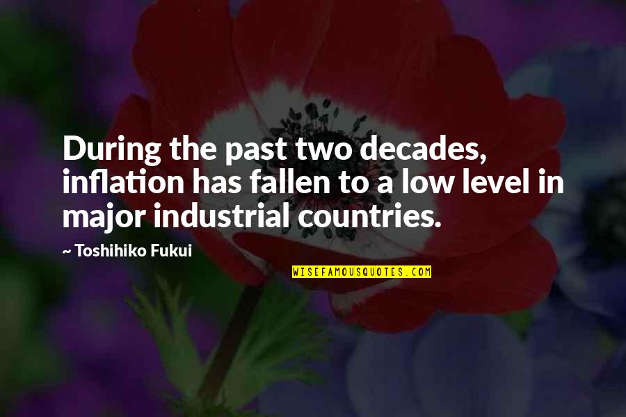 Maliit In English Quotes By Toshihiko Fukui: During the past two decades, inflation has fallen Maliit In English Quotes By Toshihiko Fukui: During the past two decades, inflation has fallen
