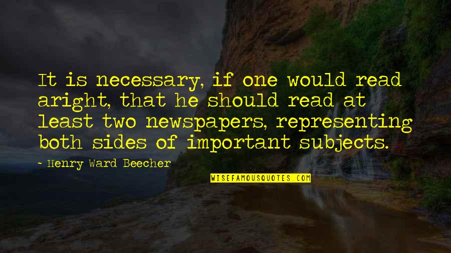 Malope Flower Quotes By Henry Ward Beecher: It is necessary, if one would read aright,