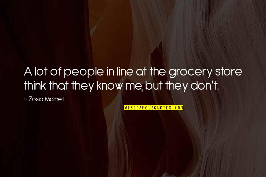 Mamet Quotes By Zosia Mamet: A lot of people in line at the
