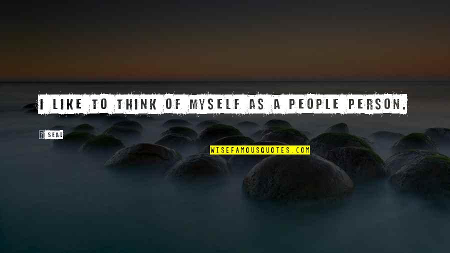 Mammogram Inspirational Quotes By Seal: I like to think of myself as a