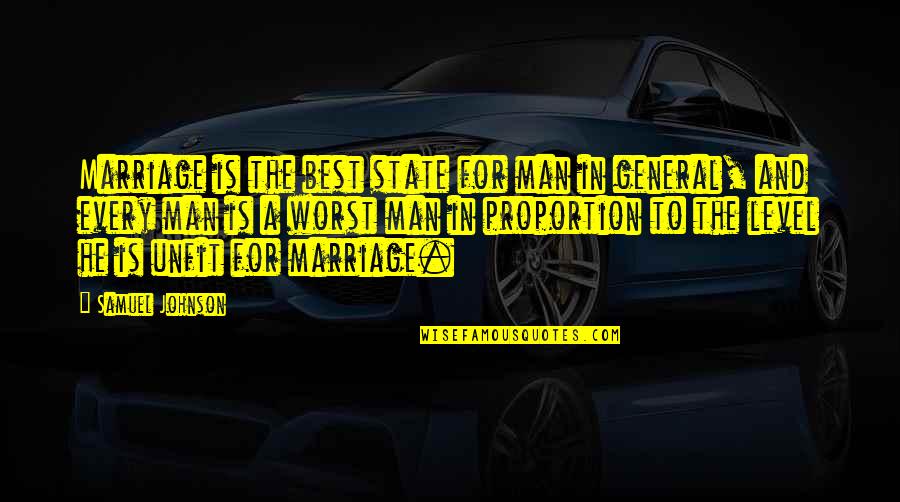 Man Character Quotes By Samuel Johnson: Marriage is the best state for man in