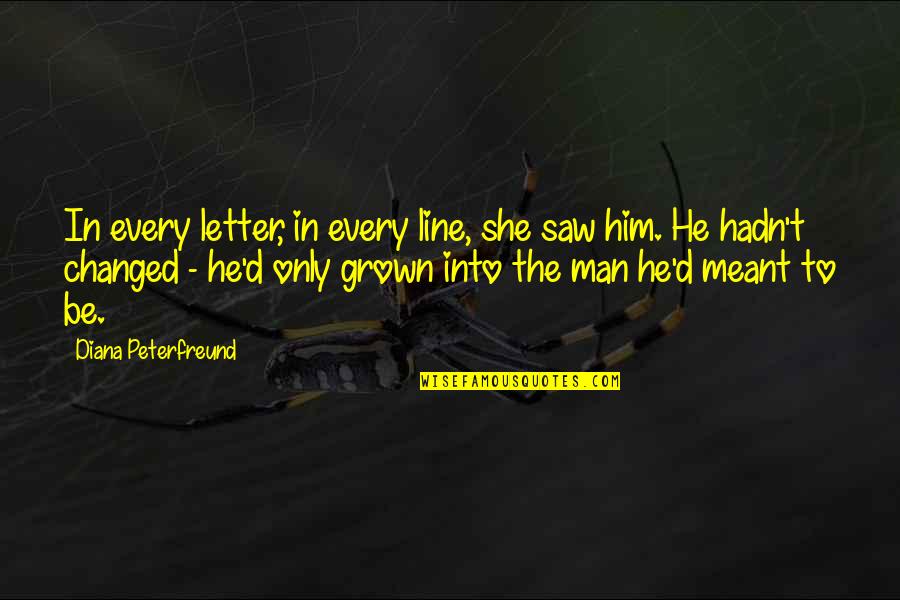 Man In Love Quotes By Diana Peterfreund: In every letter, in every line, she saw