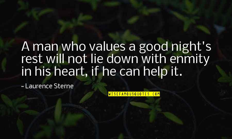 Man S Will Quotes By Laurence Sterne: A man who values a good night's rest Man S Will Quotes By Laurence Sterne: A man who values a good night's rest