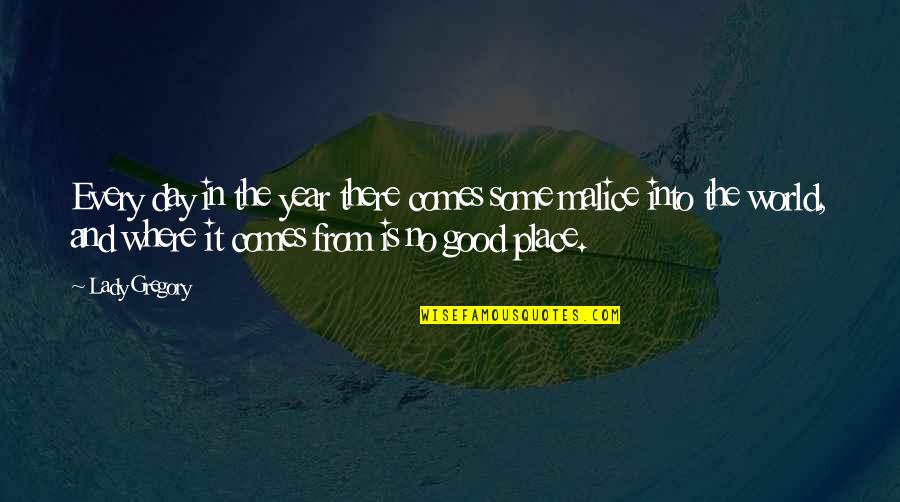 Man Who Cries Quotes By Lady Gregory: Every day in the year there comes some