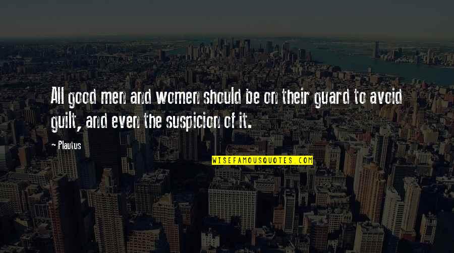 Managementtuesday Quotes By Plautus: All good men and women should be on Managementtuesday Quotes By Plautus: All good men and women should be on