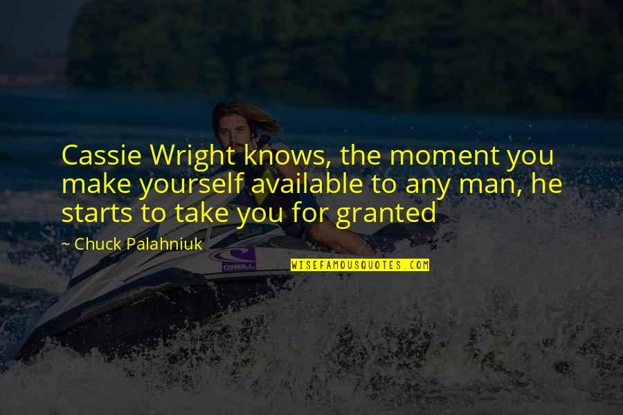 Managerial Economics Quotes By Chuck Palahniuk: Cassie Wright knows, the moment you make yourself