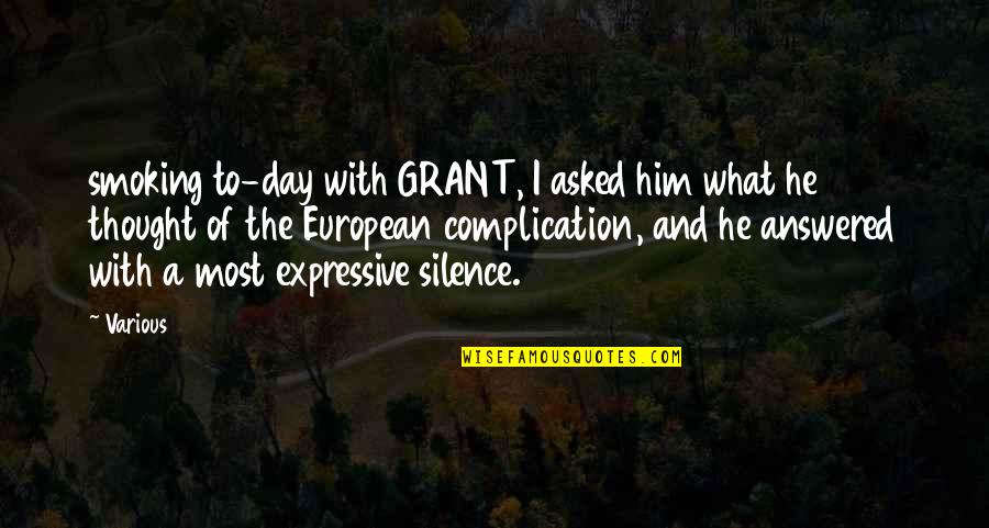 Managers Day Quotes By Various: smoking to-day with GRANT, I asked him what Managers Day Quotes By Various: smoking to-day with GRANT, I asked him what