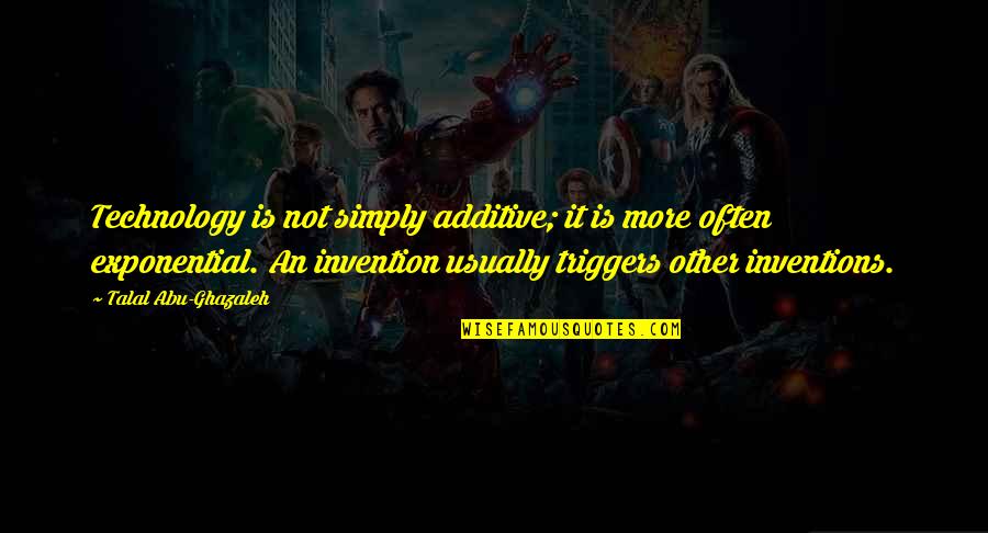 Manasu Badha Telugu Quotes By Talal Abu-Ghazaleh: Technology is not simply additive; it is more Manasu Badha Telugu Quotes By Talal Abu-Ghazaleh: Technology is not simply additive; it is more