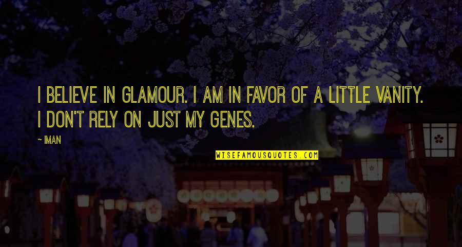 Mancebo Sinonimo Quotes By Iman: I believe in glamour. I am in favor