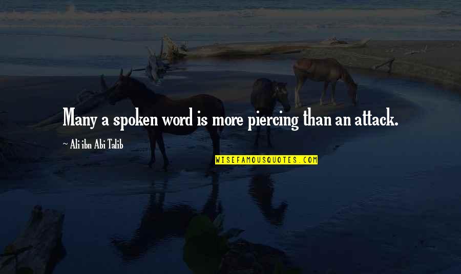 Mandalorian Kuiil Quote Quotes By Ali Ibn Abi Talib: Many a spoken word is more piercing than
