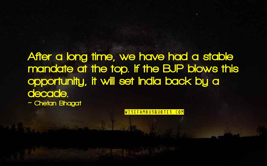 Mandate Quotes By Chetan Bhagat: After a long time, we have had a