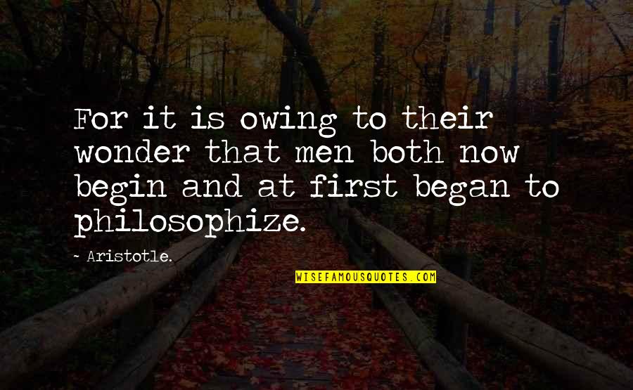 Mandee Quotes By Aristotle.: For it is owing to their wonder that