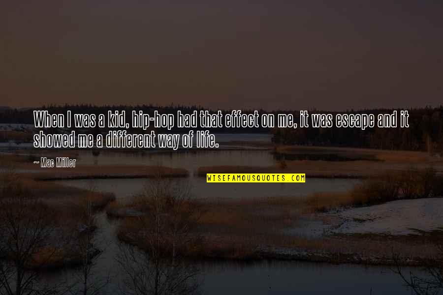 Mandela Sport Quote Quotes By Mac Miller: When I was a kid, hip-hop had that Mandela Sport Quote Quotes By Mac Miller: When I was a kid, hip-hop had that