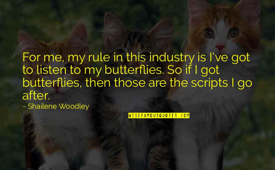 Mandy Grim Quotes By Shailene Woodley: For me, my rule in this industry is Mandy Grim Quotes By Shailene Woodley: For me, my rule in this industry is