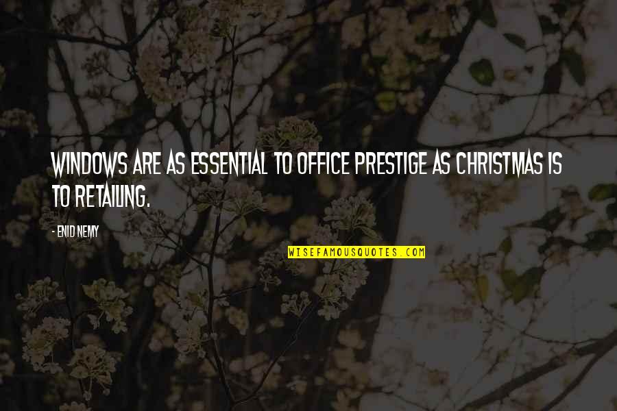 Manics Funhouse Quotes By Enid Nemy: Windows are as essential to office prestige as