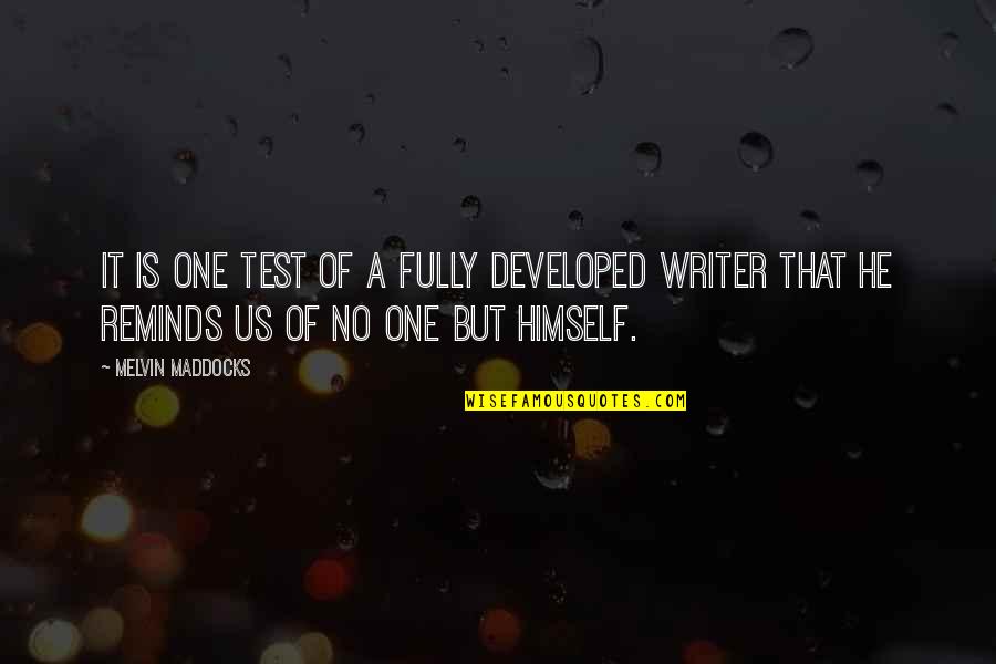 Manifestacion En Quotes By Melvin Maddocks: It is one test of a fully developed Manifestacion En Quotes By Melvin Maddocks: It is one test of a fully developed