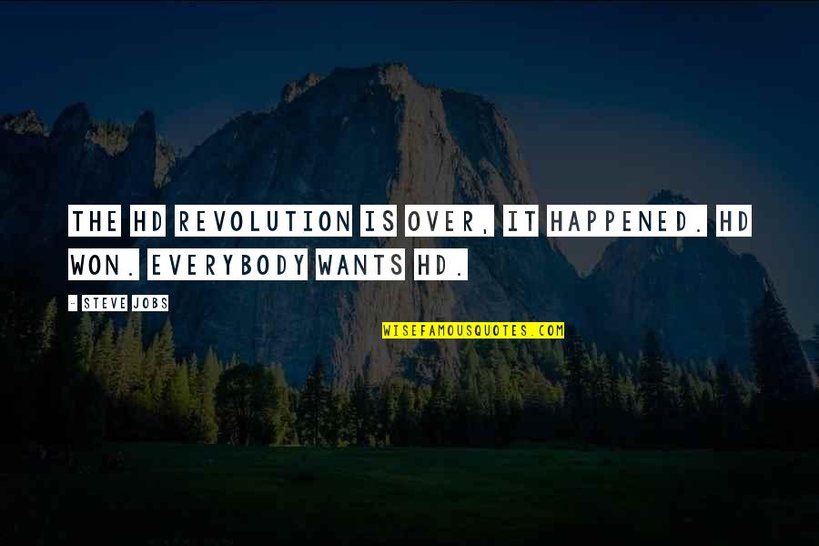 Manifestazioni Sulla Quotes By Steve Jobs: The HD revolution is over, it happened. HD