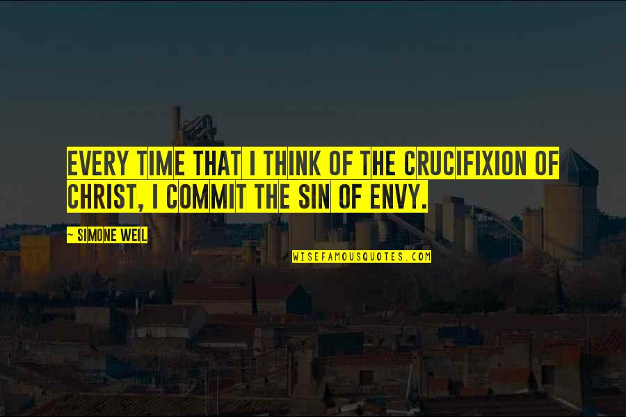 Manipuri Funny Quotes By Simone Weil: Every time that I think of the crucifixion