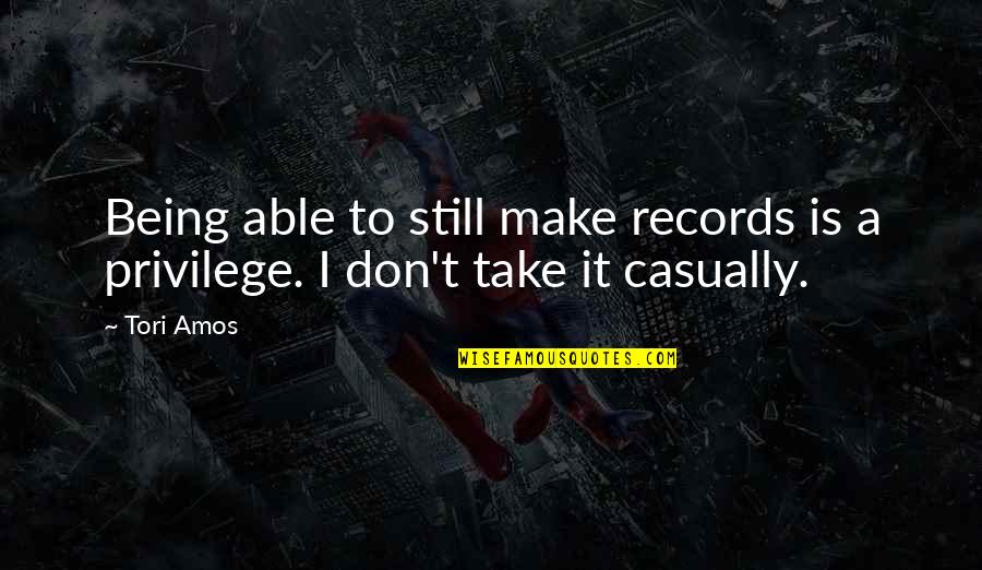 Mankabadi Quotes By Tori Amos: Being able to still make records is a