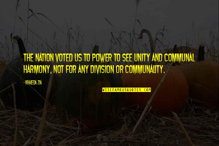 Mankell Wallander Quotes By Khaleda Zia: The nation voted us to power to see Mankell Wallander Quotes By Khaleda Zia: The nation voted us to power to see