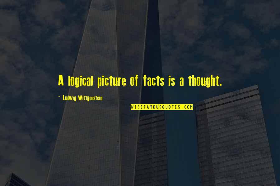 Mannahatta Whitman Quotes By Ludwig Wittgenstein: A logical picture of facts is a thought.