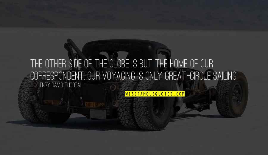 Mannigfaltige Quotes By Henry David Thoreau: The other side of the globe is but Mannigfaltige Quotes By Henry David Thoreau: The other side of the globe is but
