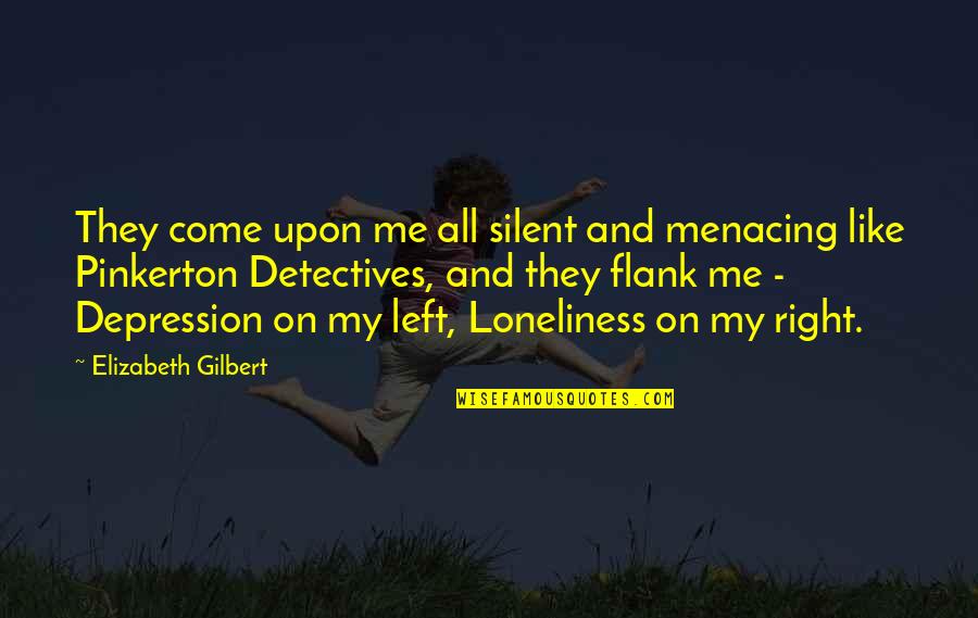 Mannlicher Rifle Quotes By Elizabeth Gilbert: They come upon me all silent and menacing Mannlicher Rifle Quotes By Elizabeth Gilbert: They come upon me all silent and menacing