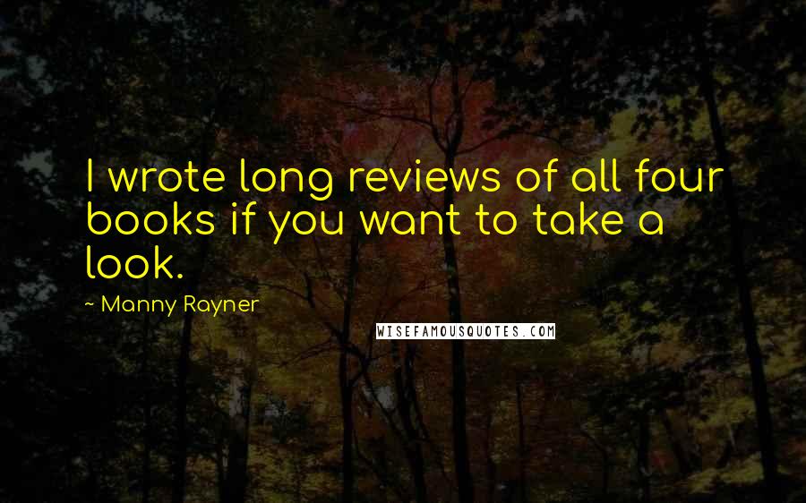 Manny Rayner quotes: I wrote long reviews of all four books if you want to take a look.