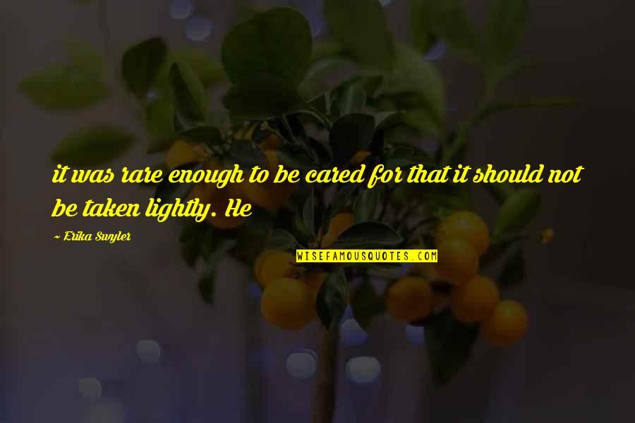 Manousos Chalkiadakis Quotes By Erika Swyler: it was rare enough to be cared for