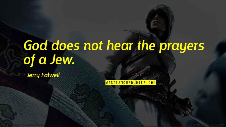 Manova Statistics Quotes By Jerry Falwell: God does not hear the prayers of a Manova Statistics Quotes By Jerry Falwell: God does not hear the prayers of a