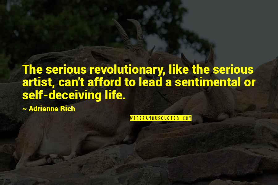 Mansfield Park Maria Bertram Quotes By Adrienne Rich: The serious revolutionary, like the serious artist, can't Mansfield Park Maria Bertram Quotes By Adrienne Rich: The serious revolutionary, like the serious artist, can't