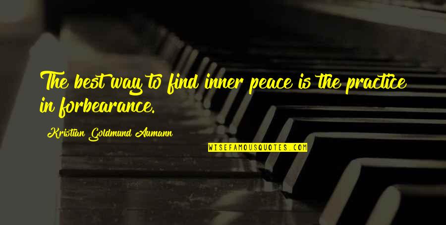 Mansos Bull Quotes By Kristian Goldmund Aumann: The best way to find inner peace is