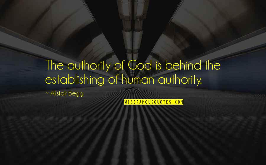 Manticoran Superdreadnought Quotes By Alistair Begg: The authority of God is behind the establishing