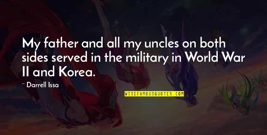 Manu Chao Quotes By Darrell Issa: My father and all my uncles on both