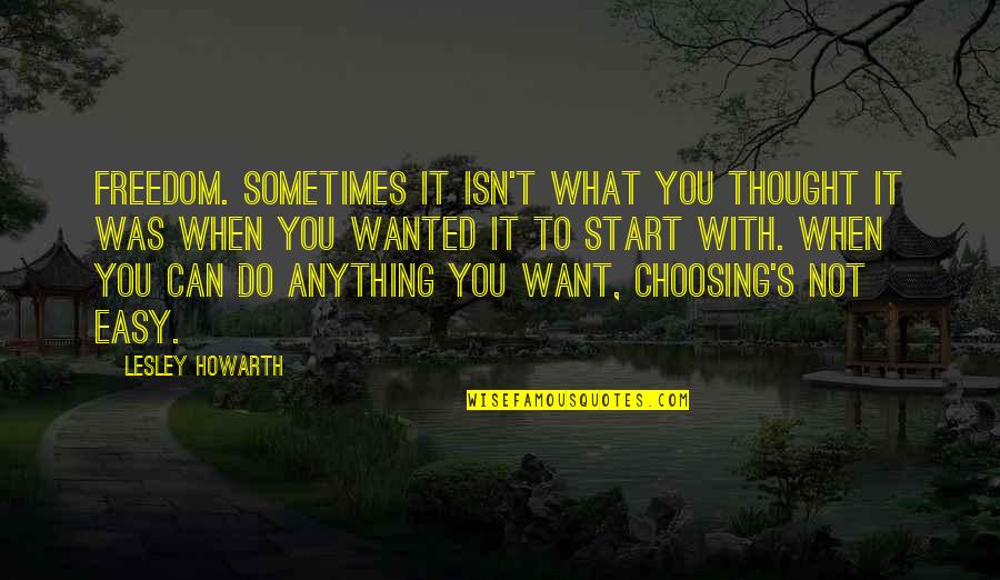 Manucci Spirits Quotes By Lesley Howarth: Freedom. Sometimes it isn't what you thought it Manucci Spirits Quotes By Lesley Howarth: Freedom. Sometimes it isn't what you thought it